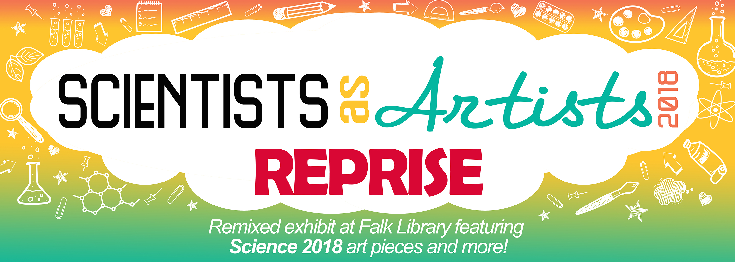 Scientists as Artists Reprise: Remixed Exhibit featuring Science 2018 art pieces and more!
